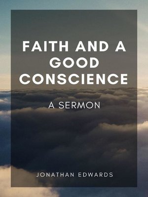 cover image of Faith and a Good Conscience
